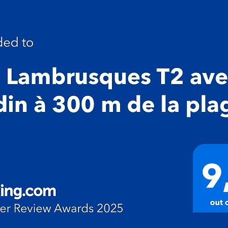 Les Lambrusques T2 Avec Jardin A 300 M De La Plage キャバレール・シュル・メール エクステリア 写真